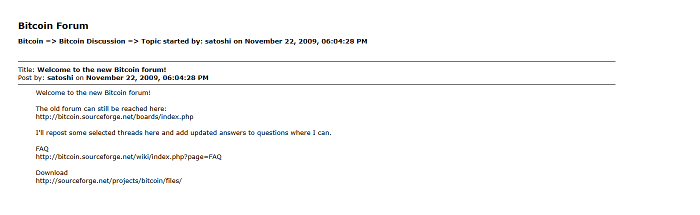 Print view of the 2009 thread 'Welcome to the new Bitcoin forum!', with satoshi's opening post dated November 22, 2009.